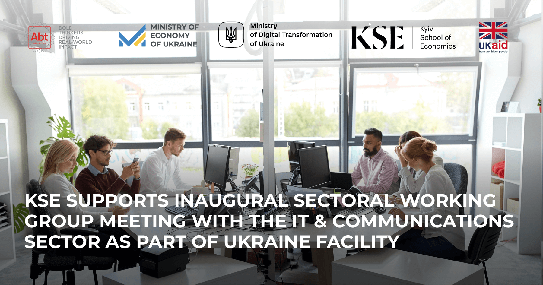 KSE Supports Inaugural Sectoral Working Group Meeting with the IT & Communications sector as part of Ukraine Facility