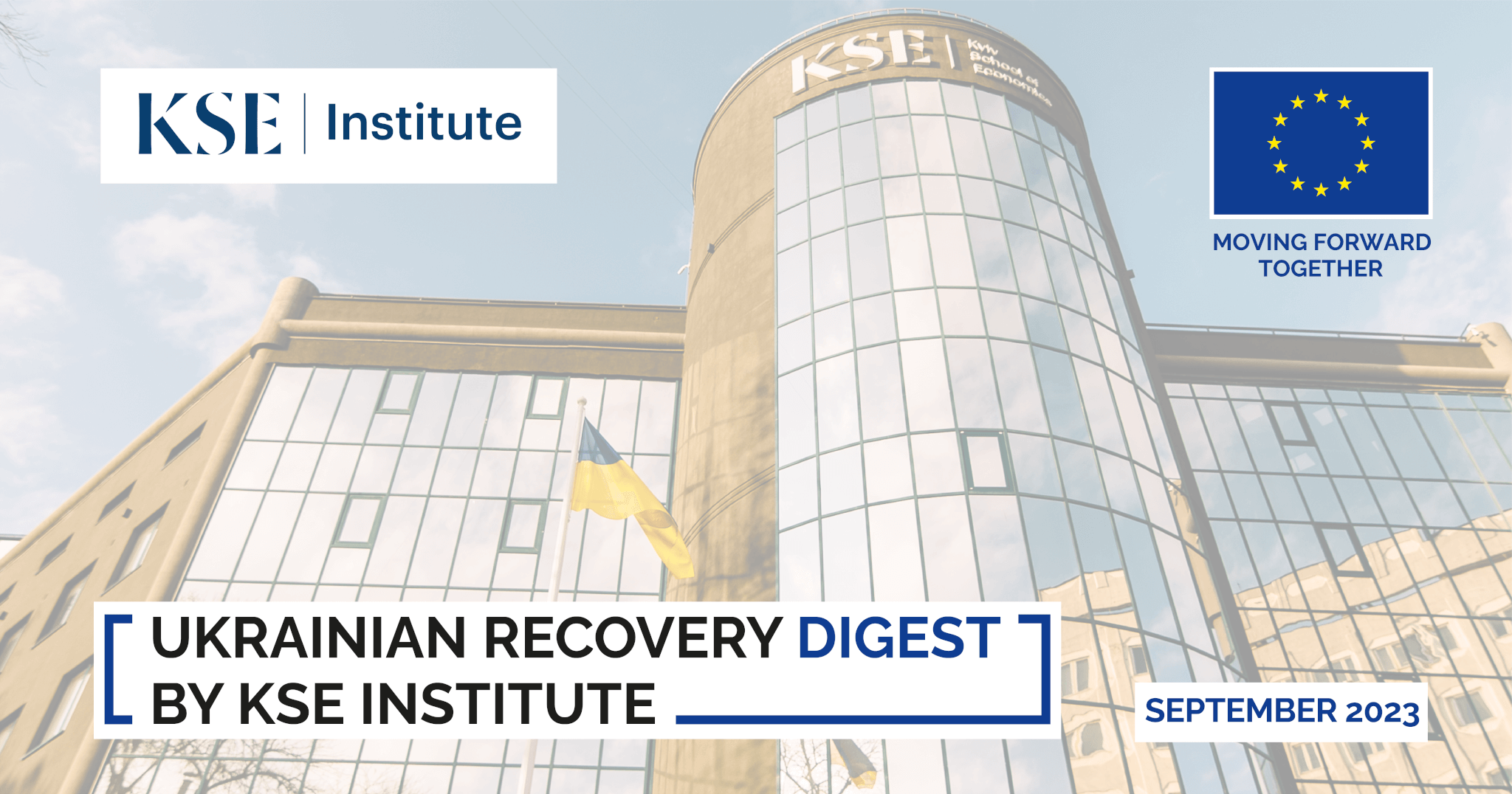 The September Issue of the Ukrainian Recovery Digest released by KSE Institute