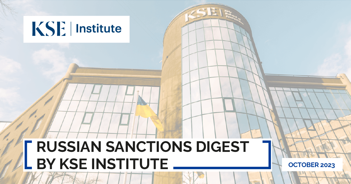 The First Issue of the Russian Sanctions Digest released by KSE Institute