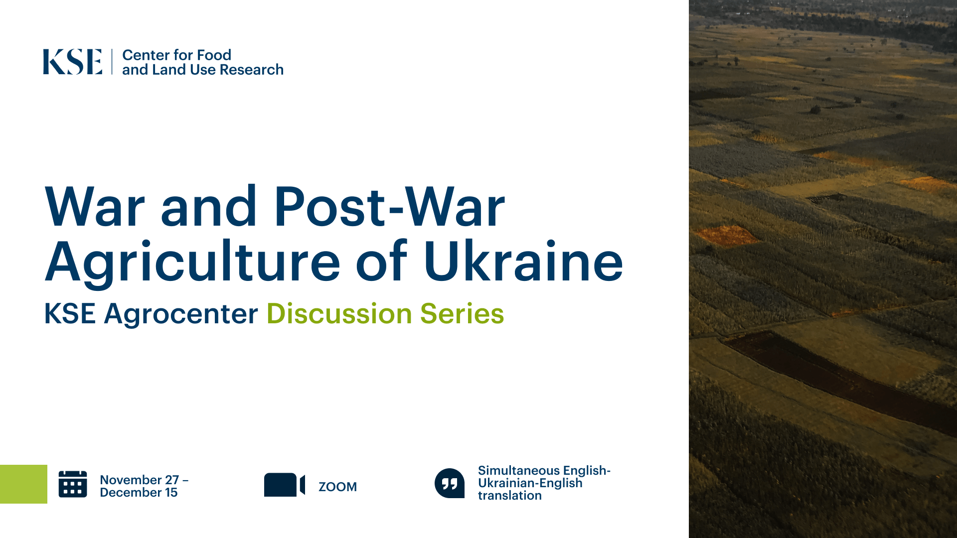 KSE Agrocenter Discussion Series: War and Post-War Agriculture of Ukraine