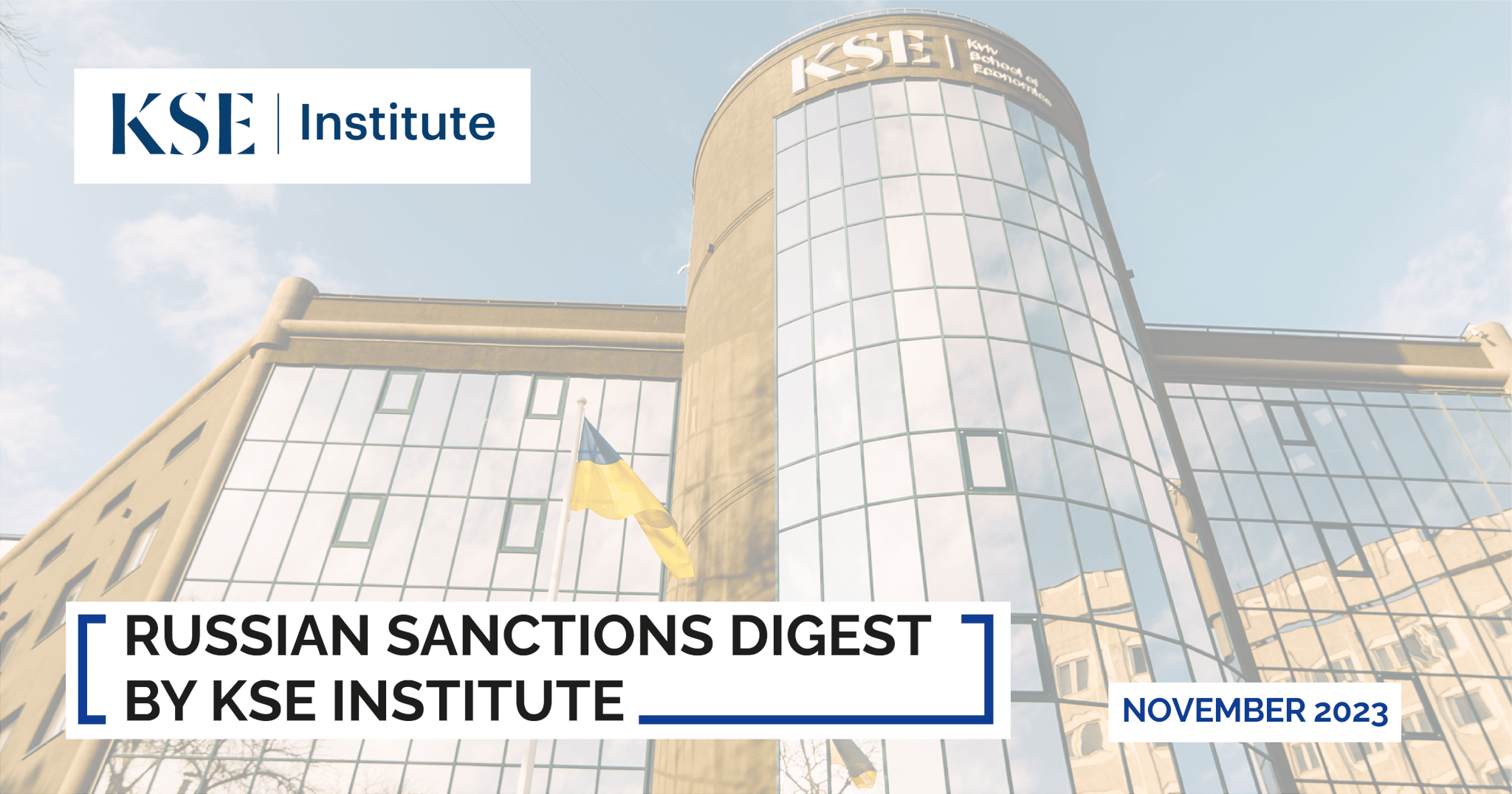 The November Issue of the Russian Sanctions Digest released by KSE Institute