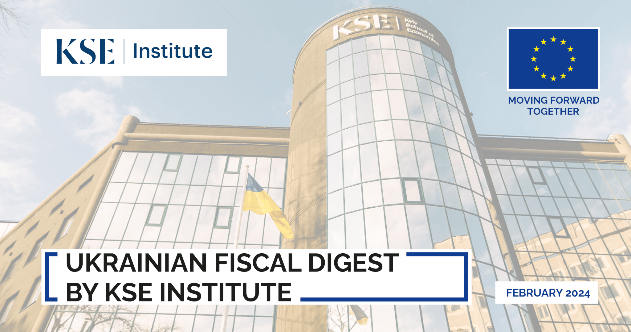 KSE Institute analyses 2023 budget outcomes in the first issue of the Ukrainian Fiscal Digest