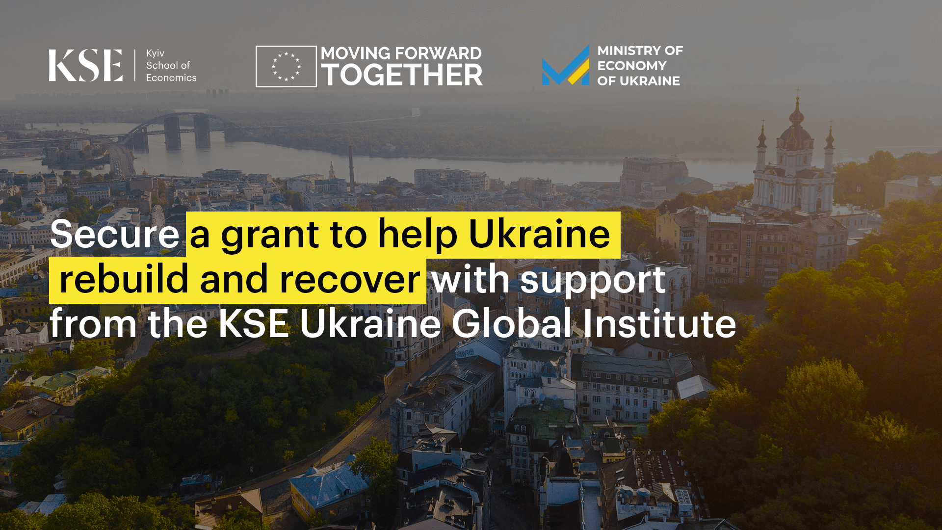 Application period for KSE Ukraine Global Institute (UGI) grant program to support Ukraine’s recovery and reconstruction is now open
