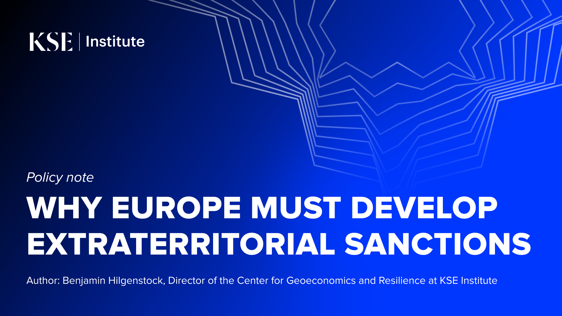 Why Europe Must Develop Extraterritorial Sanctions – New Policy Note by KSE Institute