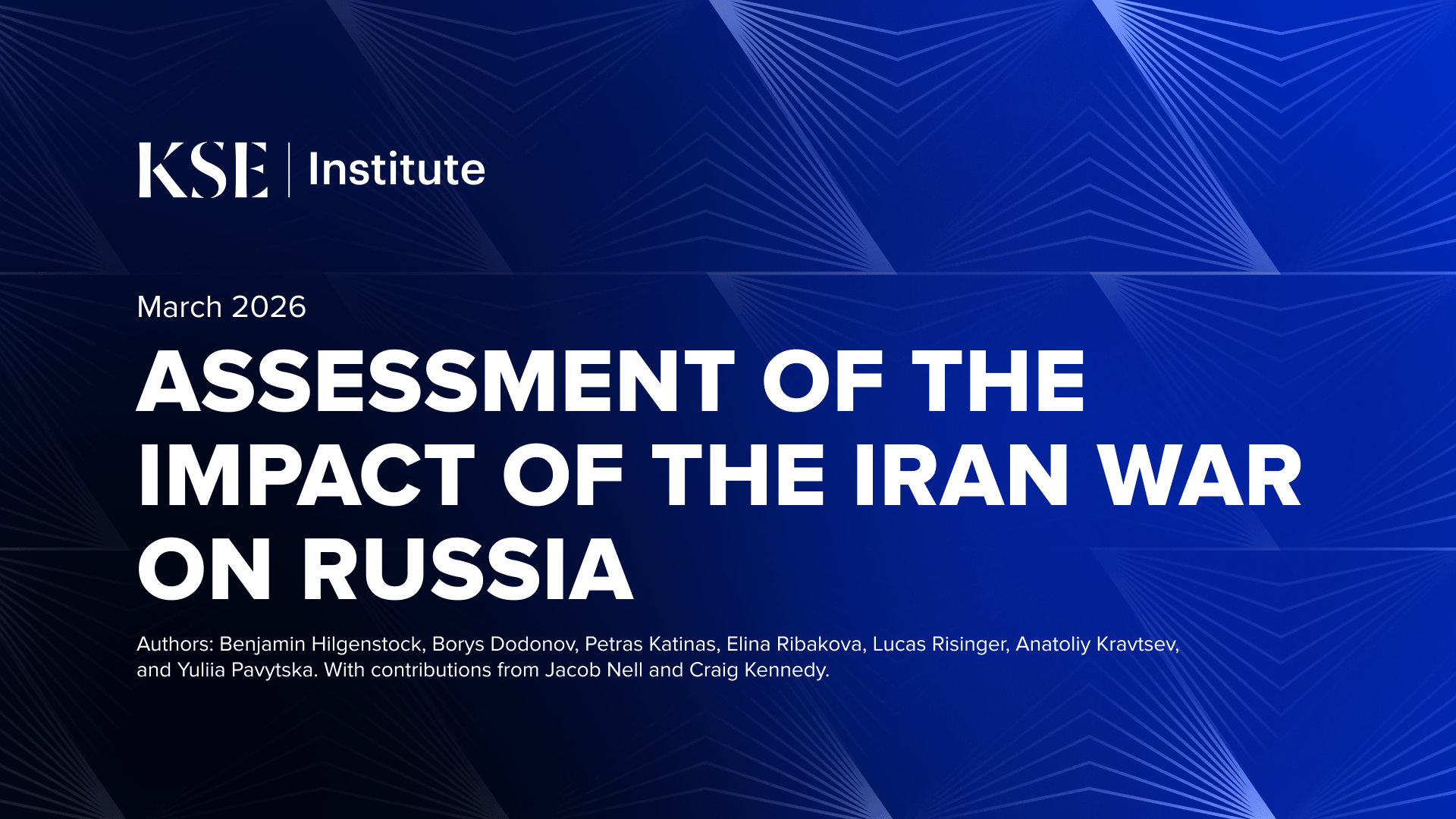 Iran war helps Russia; long conflict would fundamentally undermine economic pressure campaign; sanctions easing does not resolve energy market challenges — KSE Institute